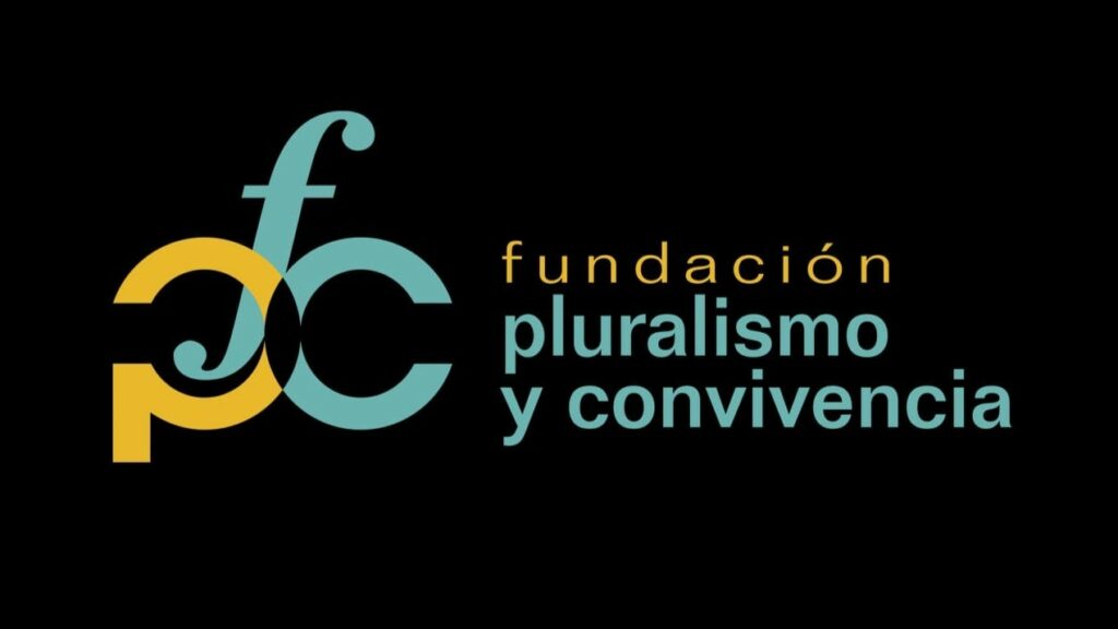 Fundación pluralismo y convivencia